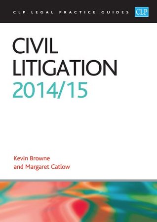 8f792] @D.o.w.n.l.o.a.d# Civil Litigation 2014/2015 (CLP Legal Practice Guides) - Margaret Catlow %PDF~