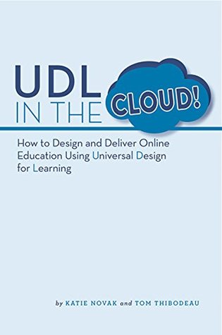 [6397c] ~Full% *Download# UDL in the Cloud!: How to Design and Deliver Online Education Using Universal Design for Learning - Katie Novak *PDF#