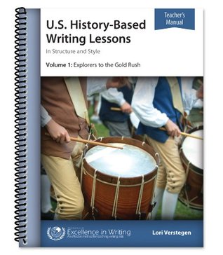 [ac217] *F.u.l.l.@ !D.o.w.n.l.o.a.d* U.S. History-Based Writing Lessons, Vol. 1: Explorers-Gold Rush [Teacher's Manual only] - Lori Verstegen #ePub%