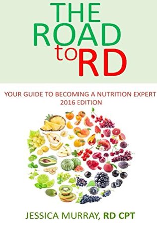 [52bda] @R.e.a.d% Road to RD: Your Guide to Becoming a Nutrition Expert - Jessica Murray ^PDF!