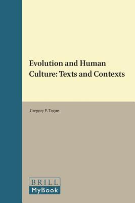 [03fdc] @Read^ !Online@ Evolution and Human Culture: Texts and Contexts - Gregory F. Tague *PDF^