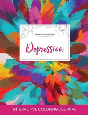 [ae03c] @Download! Adult Coloring Journal: Depression (Mandala Illustrations, Color Burst) - Courtney Wegner *PDF!