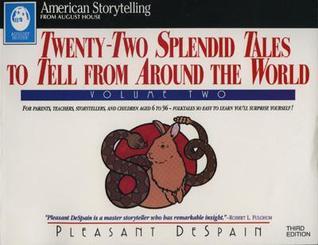 d4a2f] !D.o.w.n.l.o.a.d~ Twenty Two Splendid Tales To Tell From Around The World - Pleasant DeSpain ~ePub#