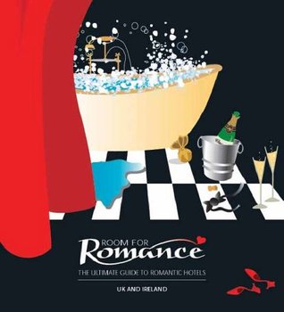 [96a31] #R.e.a.d@ @O.n.l.i.n.e@ Room for Romance - UK & Ireland: The Ultimate Guide to Romantic Hotels - Mike North ~P.D.F@