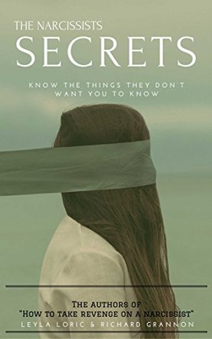 [0cf12] *Full~ @Download^ THE NARCISSIST'S SECRETS: (Know the things they don't want you to know!) - Leyla Loric ~PDF~