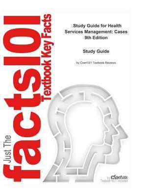 6e74c] %D.o.w.n.l.o.a.d^ Health Services Management, Cases: Medicine, Healthcare - Cram101 Textbook Reviews ^ePub~