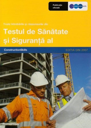 [d2f61] #R.e.a.d# Testul de Sanatate si Siguranta (All the Questions and Answers from the CITB-Construction Skills Core Health and Safety Test: Romanian Edition): Edition 2 - Citb @PDF^
