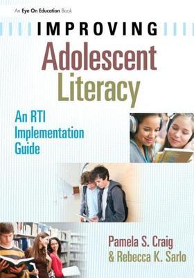 [51241] !Read! %Online^ Improving Adolescent Literacy: An Rti Implementation Guide - Pamela Craig !PDF!