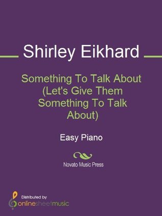[349a9] *Read% Something To Talk About (Let's Give Them Something To Talk About) - Bonnie Lynn Raitt #PDF#