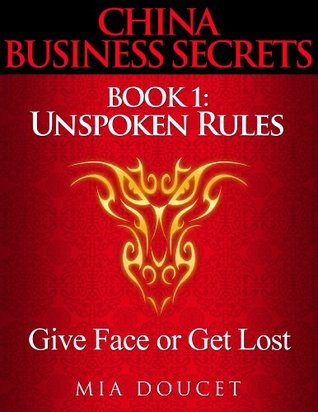 [34b12] @Full^ ^Download! Give Face or Get Lost (China Business Secrets Book 1) - Mia Doucet *ePub%