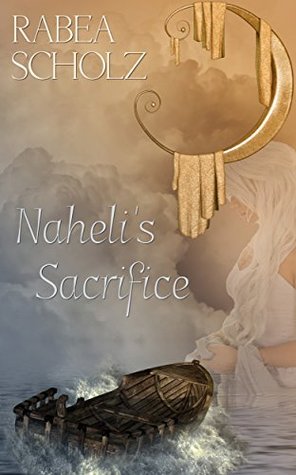 [bf928] ~Full# #Download# Naheli's Sacrifice: A Coming of Age Fantasy Novel - Rabea Scholz ^e.P.u.b*