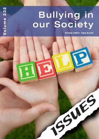 [afa38] #Read! ~Online* Bullying in our Society: 232 (Issues Today Vol 232) - Cara Acred *ePub~