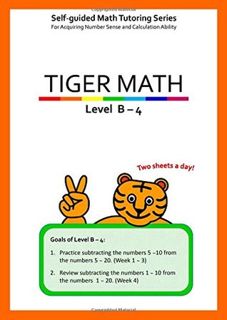 [22acf] *Read~ #Online@ Tiger Math Level B - 4 for Grade 1 (Self-guided Math Tutoring Series - Elementary Math Workbook) - Michelle Y. You %ePub~