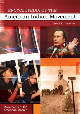 [e25cb] #R.e.a.d~ !O.n.l.i.n.e* Encyclopedia of the American Indian Movement (Movements of the American Mosaic) - Bruce Elliott Johansen %PDF@