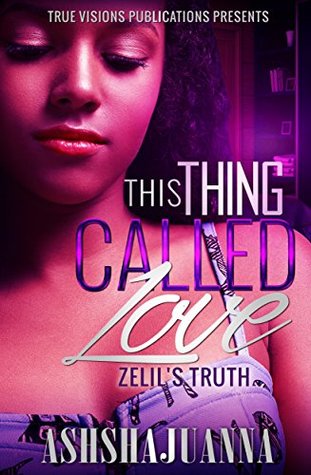[a2af0] *Read! #Online% This Thing Called Love: Zelil's Truth (Book 2) - Ashshajuanna !e.P.u.b!