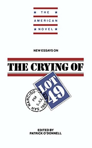 [9439e] ^Download@ New Essays on The Crying of Lot 49 (The American Novel) - Patrick O'Donnell *P.D.F~
