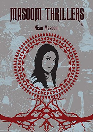 [a671a] !Read^ Masoom Thrillers #1: A Short-Story Collection - Nisar Masoom @P.D.F@