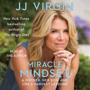 [c7c75] ~R.e.a.d# The Miracle Mindset: Show Up, Step Up, You Are Stronger Than You Think - J.J. Virgin #P.D.F#
