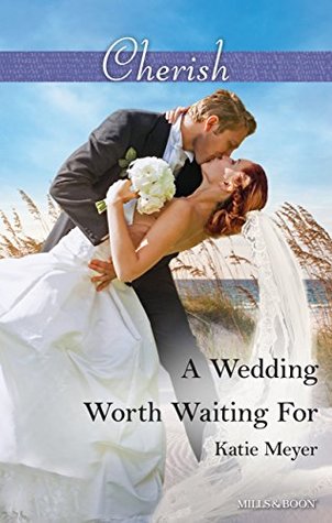 [ced47] ~Read* A Wedding Worth Waiting For (Proposals in Paradise Book 1) - Katie Meyer ~ePub@