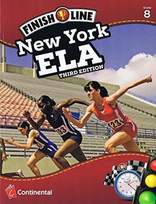 [f9d3c] %R.e.a.d* FINISH LINE NEW YORK THIRD EDITION ELA GRADE 8 - Continental ^PDF#