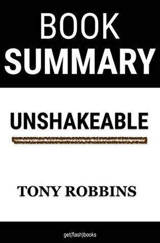 [73d3b] !Download* Summary and Analysis: Unshakeable by Tony Robbins - Flash Books !PDF#