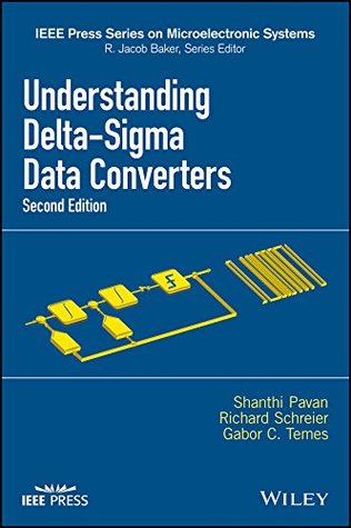 [d2067] #R.e.a.d^ Understanding Delta-Sigma Data Converters (IEEE Press Series on Microelectronic Systems) - Shanthi Pavan #ePub@