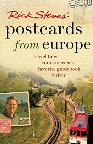 [10a45] %Download% Rick Steves' Postcards from Europe: Travel Tales from America's Favorite Guidebook Writer - Rick Steves #P.D.F#