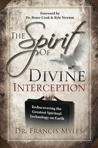 [4d07c] %R.e.a.d# The Spirit of Divine Interception (The Order of Melchizedek Chronicles Book 5) - Francis Myles *ePub*
