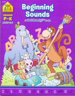 [859fe] ^Read# School Zone Beginning Sounds P-K (Get Ready!) - School Zone %P.D.F#