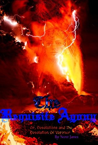 [ccf15] *Download~ The Requisite Agony: Or, Desolations and the Desolation of Voronor (Voronor Warriors Book 1) - Scott James *e.P.u.b@