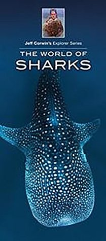 [3f9d0] *Full% %Download^ The World of Sharks (Jeff Corwin's Explorer Series) - James Kavanagh !PDF*
