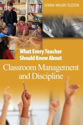 [7a0c1] @Read* What Every Teacher Should Know about Classroom Management and Discipline - Donna E. Walker Tileston ~P.D.F@