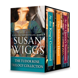 [818e1] %R.e.a.d@ The Tudor Rose Trilogy Collection: At the King's Command\The Maiden's Hand\At the Queen's Summons - Susan Wiggs @ePub!