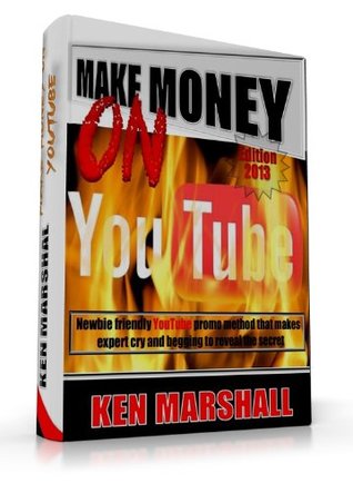 [95bef] ^Full# ~Download# Make money on YouTube - Newbie friendly YouTube promo method that makes expert cry and begging to reveal the secret - Ken Marshall *e.P.u.b*