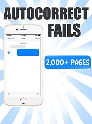 [16bf1] %R.e.a.d@ Autocorrect Fails: Hilarious Autocorrect Fails Memes and Pictures! Ultimate Memes! - Morgan Memesfreeman #ePub~