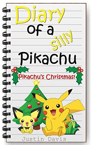 [69d14] !Read% Pikachu's Christmas: A Short Pokemon Story (Pokemon Short Stories Book 2) - Justin Davis @ePub!