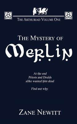 13786] %D.o.w.n.l.o.a.d~ The Arthuriad Volume One: The Mystery Of Merlin - Zane Newitt @P.D.F*