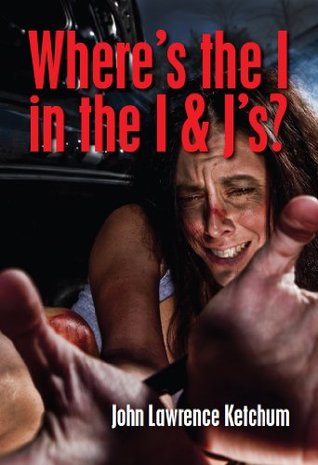 [6f37b] !Full# ~Download* Where's the I in the I & J's (John Bodie Dective Series Book 8) - John Ketchum #ePub*
