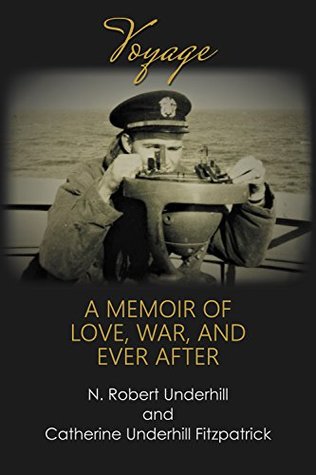 [77a57] ^Download! Voyage: A Memoir of Love, War, and Ever After - Cahtherine Underhill Fitzpatrick %e.P.u.b~