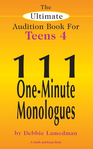 [8f866] %Download* 111 One-Minute Monologues: The Ultimate Audition Book for Teens #4 - Debbie Lamedman @ePub*