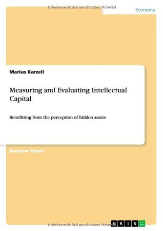 [1de56] !F.u.l.l.% *D.o.w.n.l.o.a.d! Measuring and Evaluating Intellectual Capital - Marius Karzell @PDF%