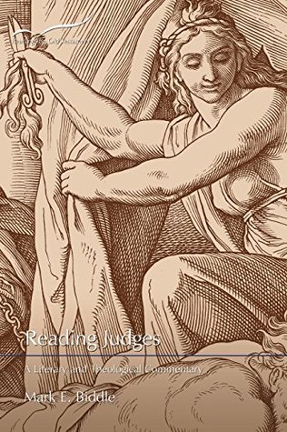 [18d82] #R.e.a.d% !O.n.l.i.n.e! Reading Judges: A Literary and Theological Commentary (Reading the Old Testament) - Mark E. Biddle @P.D.F@