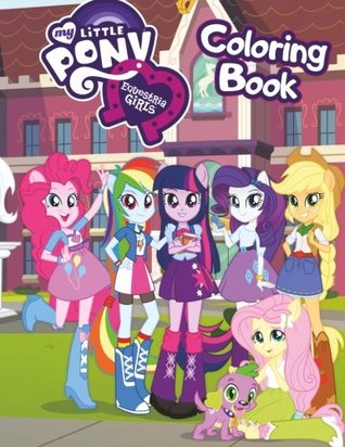 [02cc1] *R.e.a.d# My Little Pony: Equestria Girls Coloring Book -  *PDF@