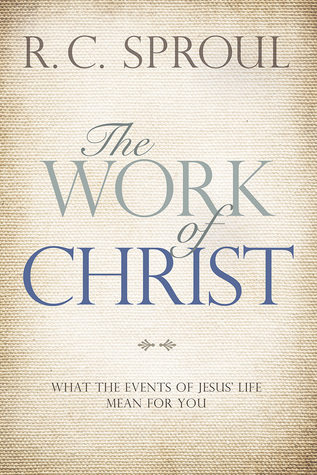 [8d319] @Download! The Work of Christ: What the Events of Jesus' Life Mean for You - R.C. Sproul !e.P.u.b#