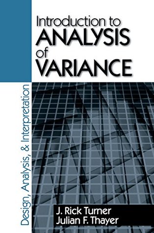 98f63] ~D.o.w.n.l.o.a.d^ Introduction to Analysis of Variance: Design, Analyis & Interpretation - J. Rick Turner @ePub#