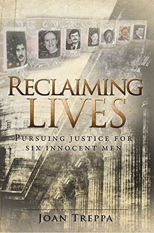 [c1e0e] ^Read# *Online# Reclaiming Lives: Pursuing Justice for Six Innocent Men - Joan Treppa ~ePub~