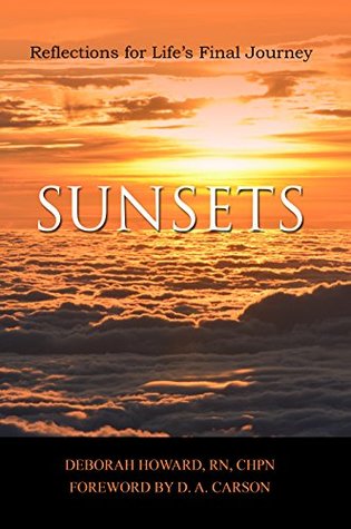 [3aacf] %Read* Sunsets: Reflections for Life's Final Journey - Deborah Howard *e.P.u.b!