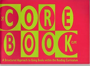 [fb95e] ^R.e.a.d% The Core Book: Structured Approach to Using Books within the Reading Curriculum - Sue Ellis %PDF~