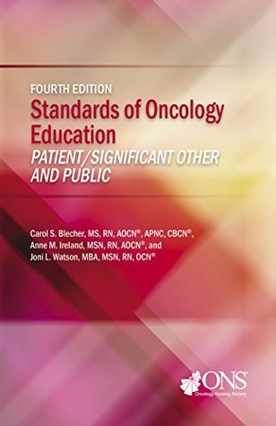 d1e59] ^D.o.w.n.l.o.a.d% Standards of Oncology Education: Patient/Significant Other and Public - Carol S Blecher ^e.P.u.b@