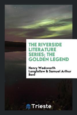 [47be2] #Read* %Online! The Riverside Literature Series; The Golden Legend - Henry Wadsworth Longfellow *P.D.F%